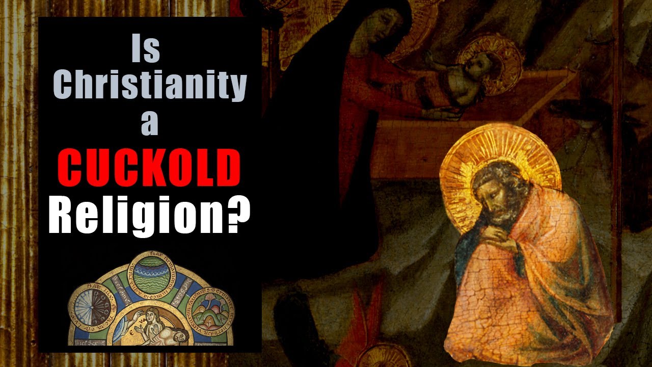 Is Christianity a Cuckold Religion?