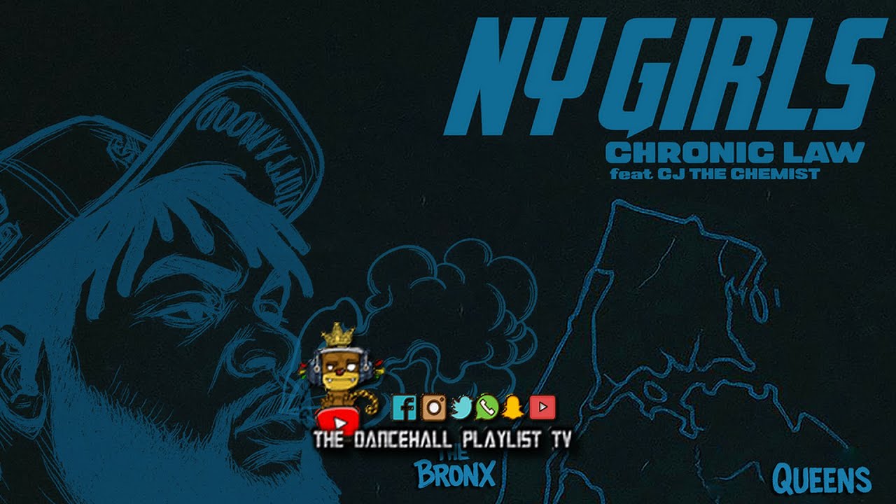 Chronic Law - NY Girls | Clean | 2025