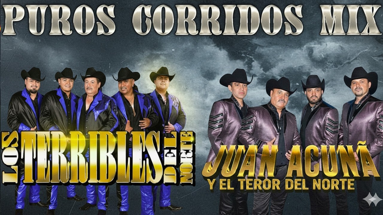 Los Terribles Del Norte VS Juan Acuña y El Terror Del Norte - Puros Corridos Mix 2026