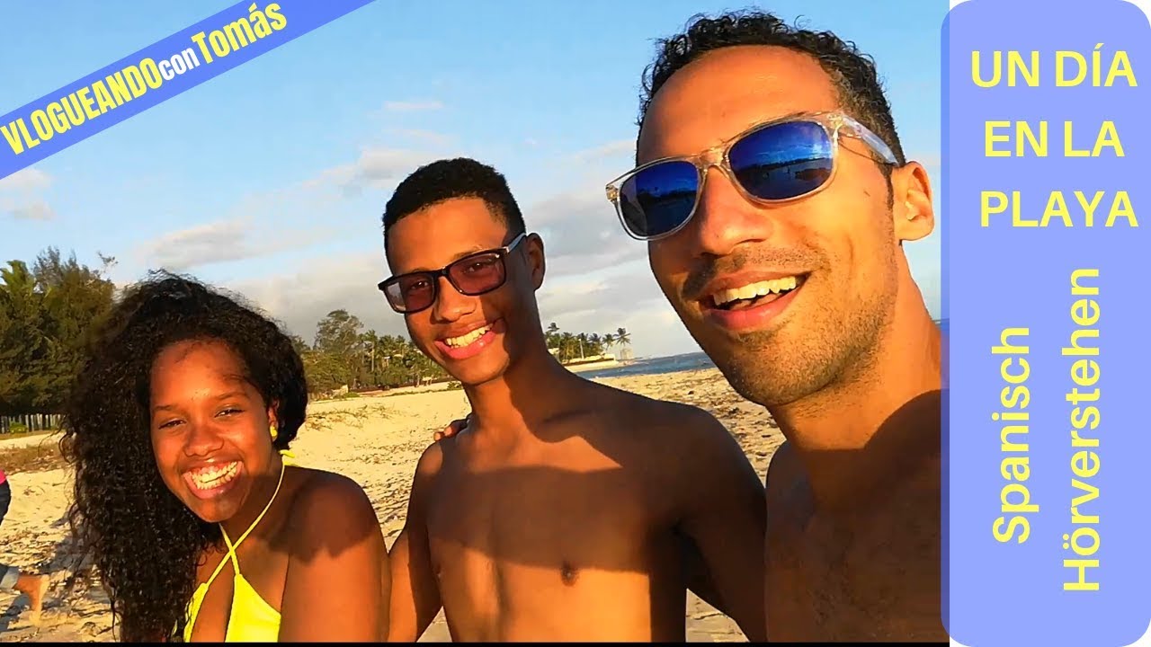 Un día en la playa - Spanisch Hörverstehen B1 - Vlogueando con Tomás 13