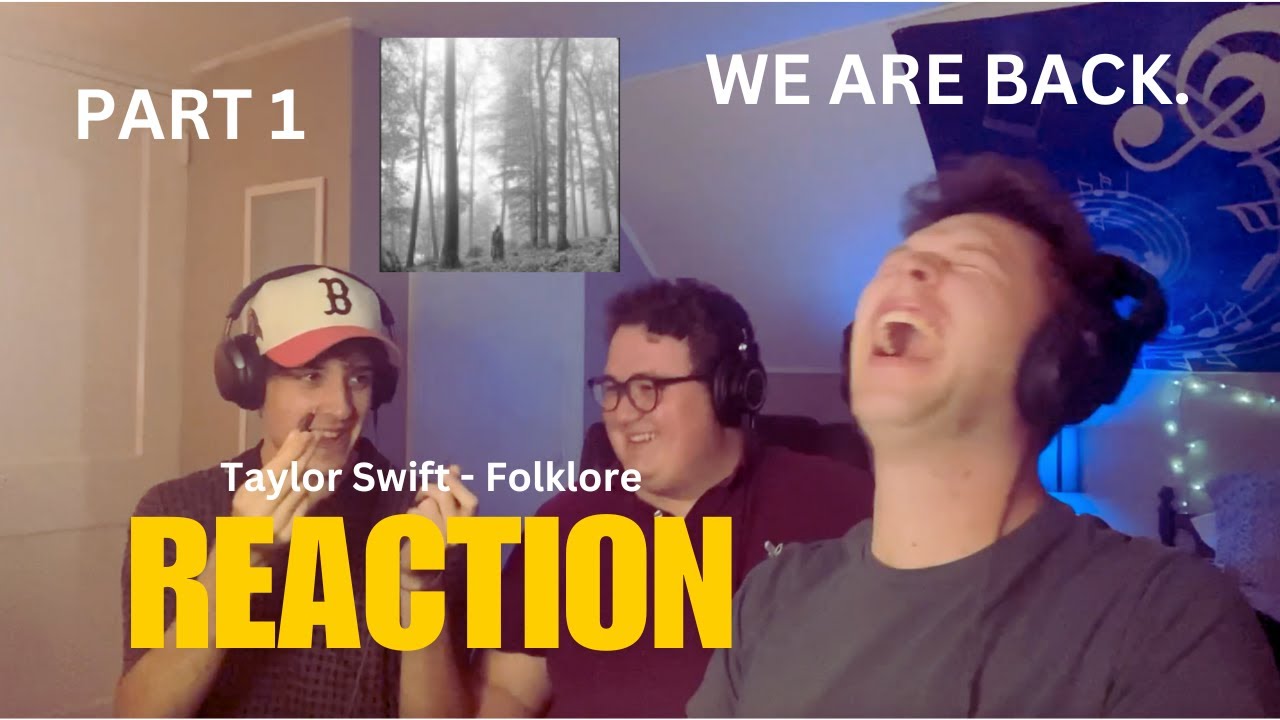 THE TRUET IS BACK??? | Taylor Swift - Folklore REACTION (Part 1)