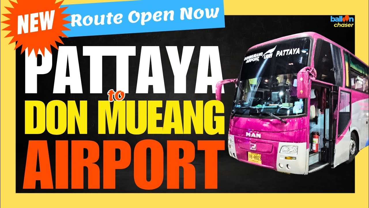 NEW BUS between Pattaya & Don Mueang Airport March 2025 Full Review