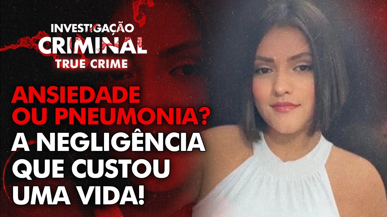 TRAGÉDIA NO PARANÁ: 3 DIAS DE SINTOMAS, 1 ERRO MORTAL! - CASO BRENDA CRISTINA