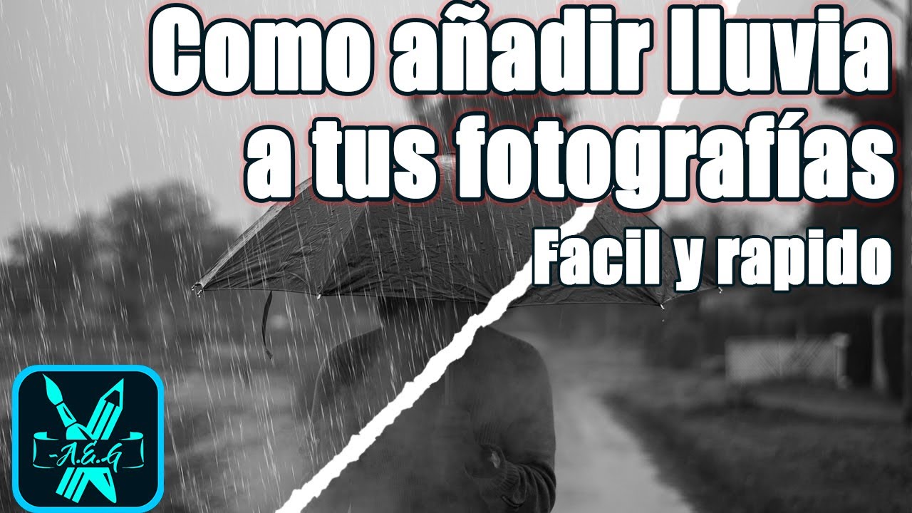 Como añadir lluvia a tus fotos -  tutorial facil