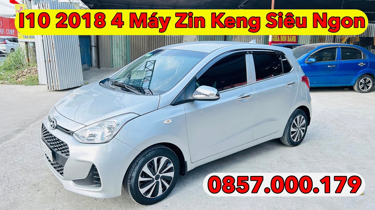 Mới Về Cuối Tuần 7/2 - i10 4 Máy 2018 Siêu Đẹp - Giá Chỉ Có 100 Mấy Triệu 📞 Nghĩa Bốn Bánh