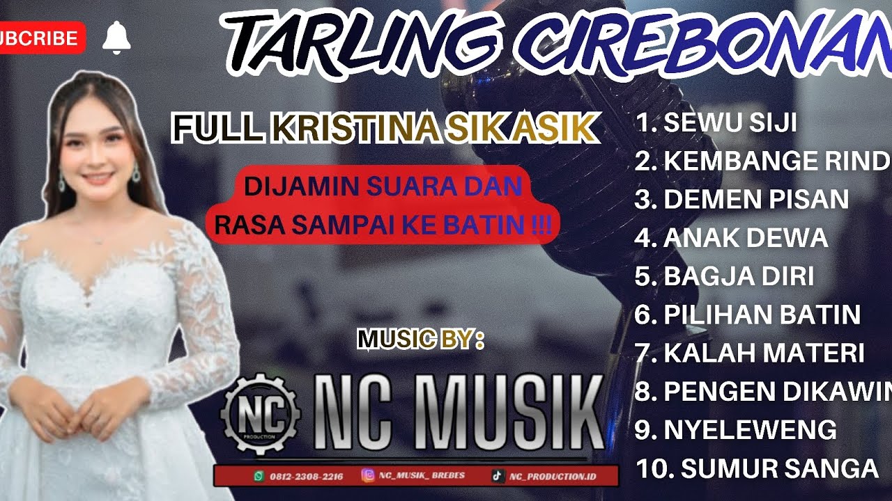 Tarling Cirebonan Merdu, Kristina Sik Asik feat NC MUSIK