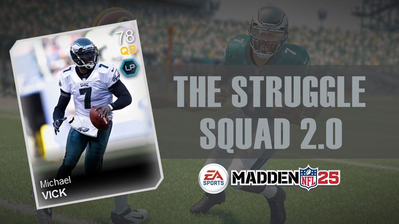 Madden 25: MUT 25 - The Struggle Squad 2.0 by Popular Stranger
