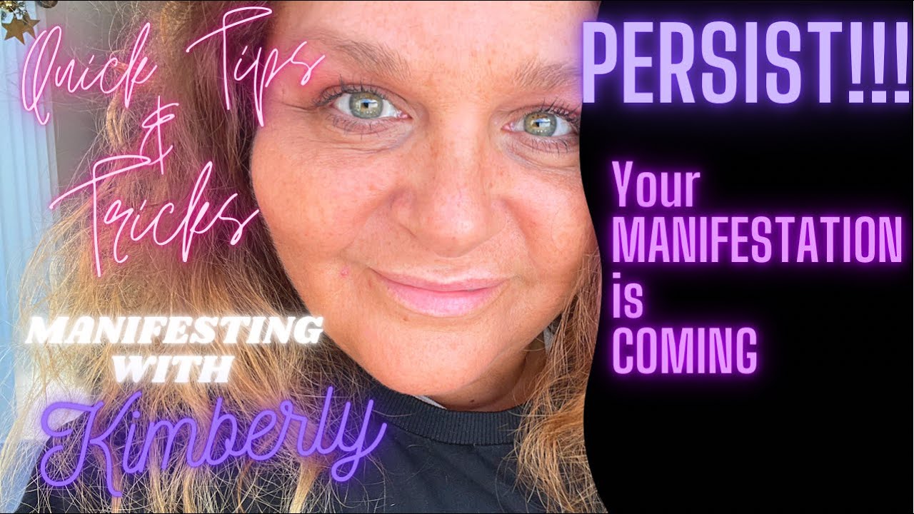 PERSIST!!!! Your Manifestation is Coming!!!