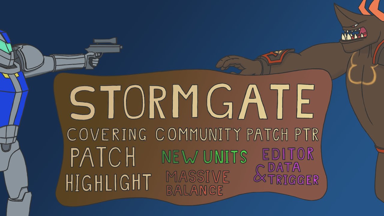 Covering Stormgate Community Patch PTR
