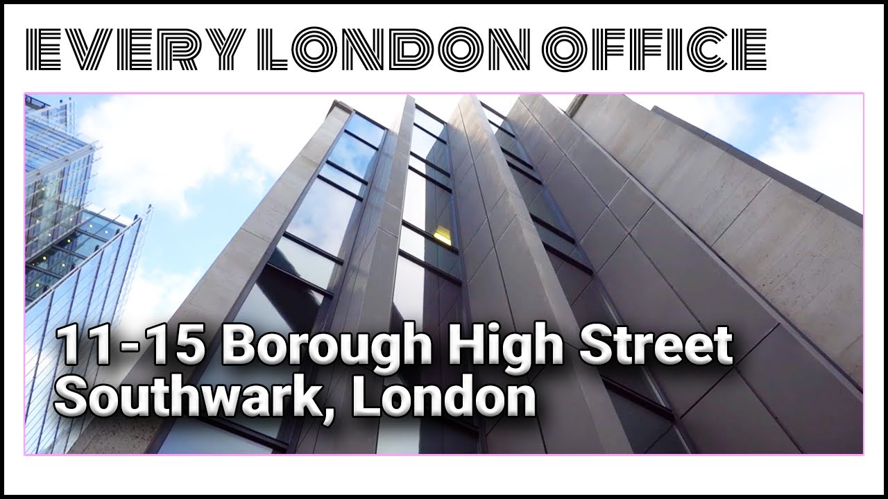 11-15 Borough High Street, London SE1 9SE #Every London Office #LondonBridgeOffice