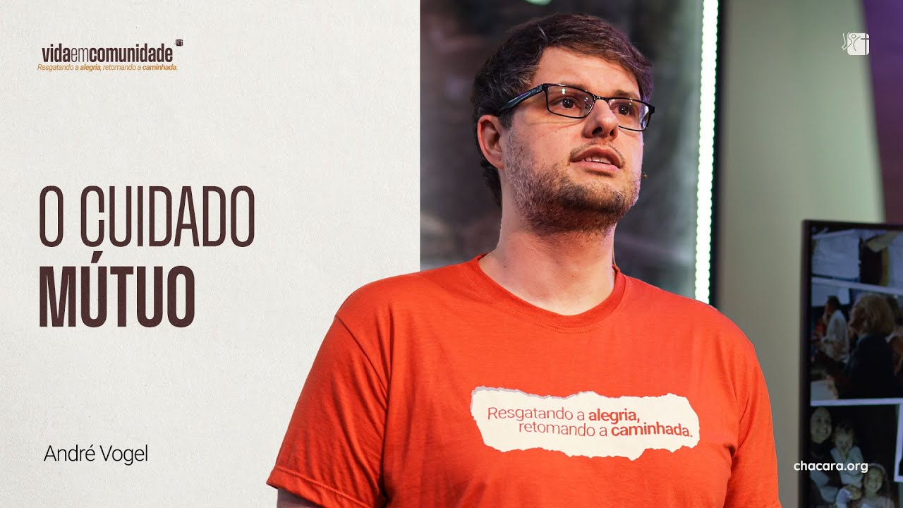 Vida em Comunidade | Cuidado Mútuo