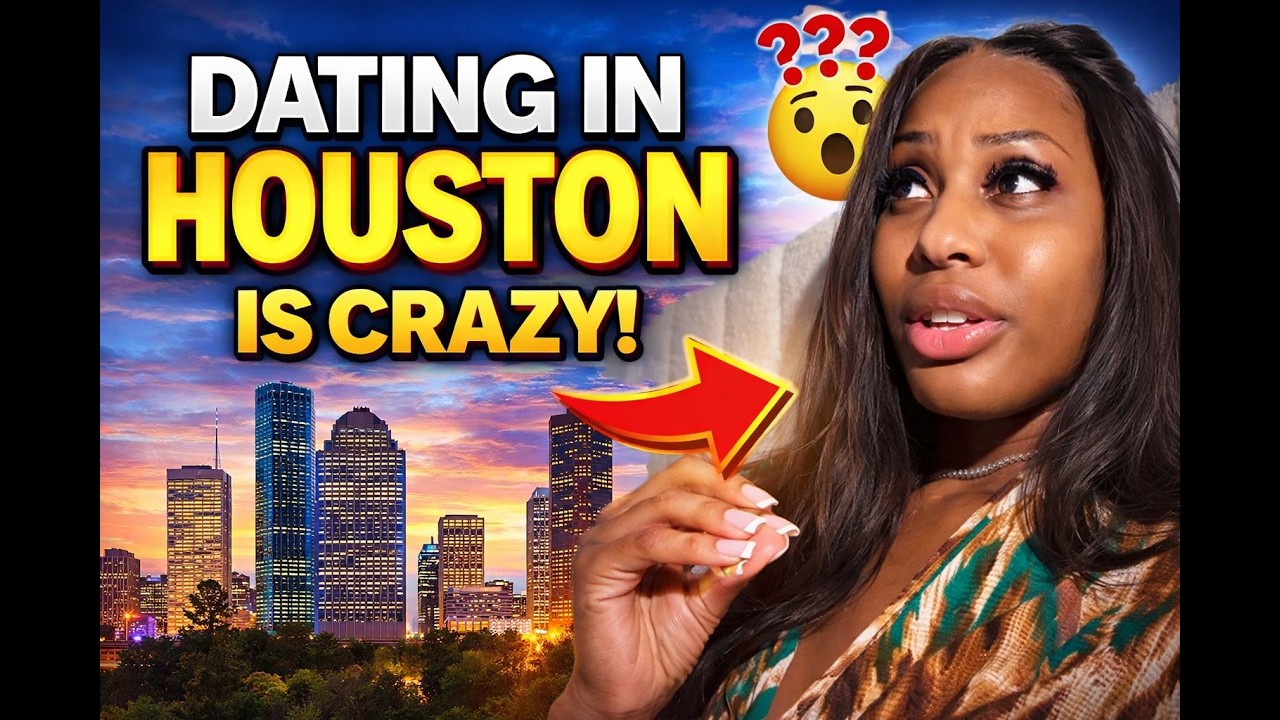 Why Dating in Houston is So Hard for Modern Women