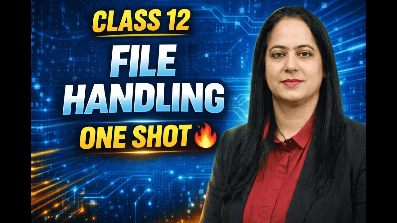File Handling in Python | OneShot Computer Science Revision | Class 12 | CBSE 2026 🔥