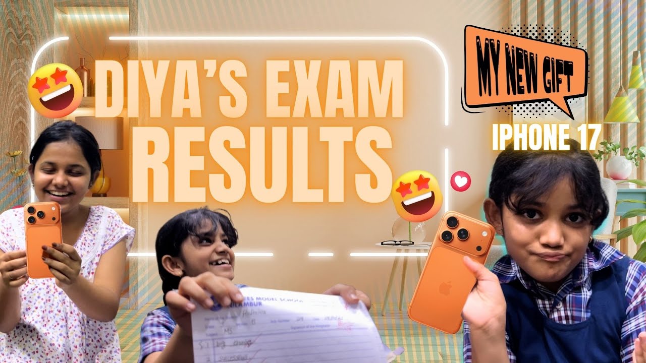 Diya&rsquo;s Exam Result Vannu ! | ദിയക്ക് കൂട്ടുകാരി കൊടുത്ത Iphone 17