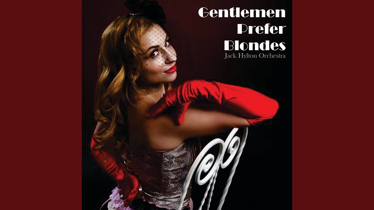 Gentlemen Prefer Blondes