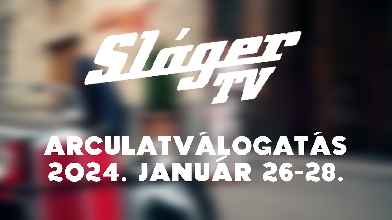 Sl&aacute;ger TV arculatv&aacute;logat&aacute;s [2024. janu&aacute;r 26-28.]