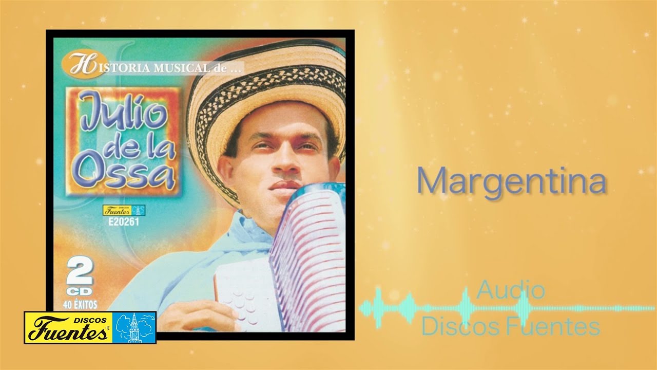 La Margentina - Julio de la Ossa (Adio) | Discos Fuentes