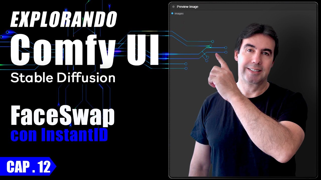 🟩 12 - ComfyUI: FaceSwap con InstantID - TUTORIAL