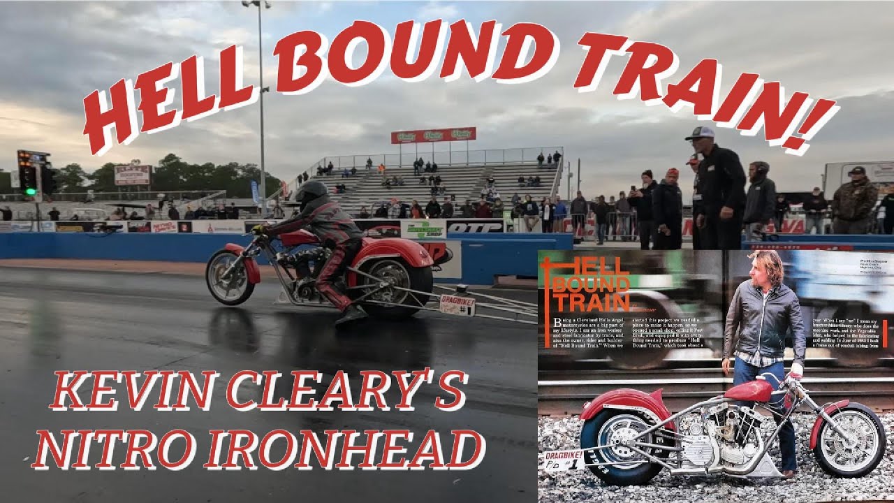 HELL BOUND TRAIN | Kevin Cleary's nitro ironhead drag bike at 