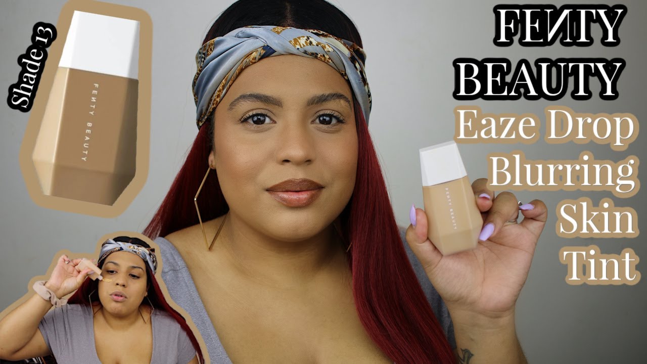 NEW Fenty Beauty Eaze Drop Blurring Skin Tint Shade 13