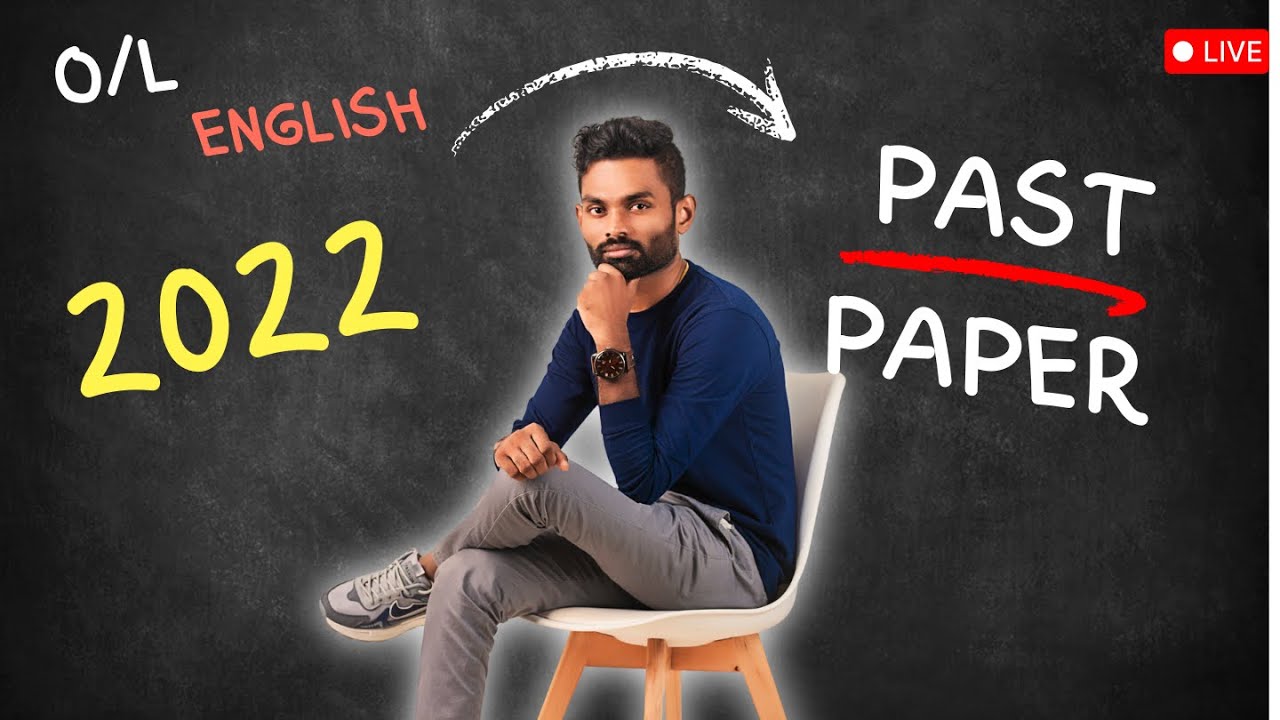 2022 O/L English Past Paper Discussion | Full Paper Explanation | LIVE