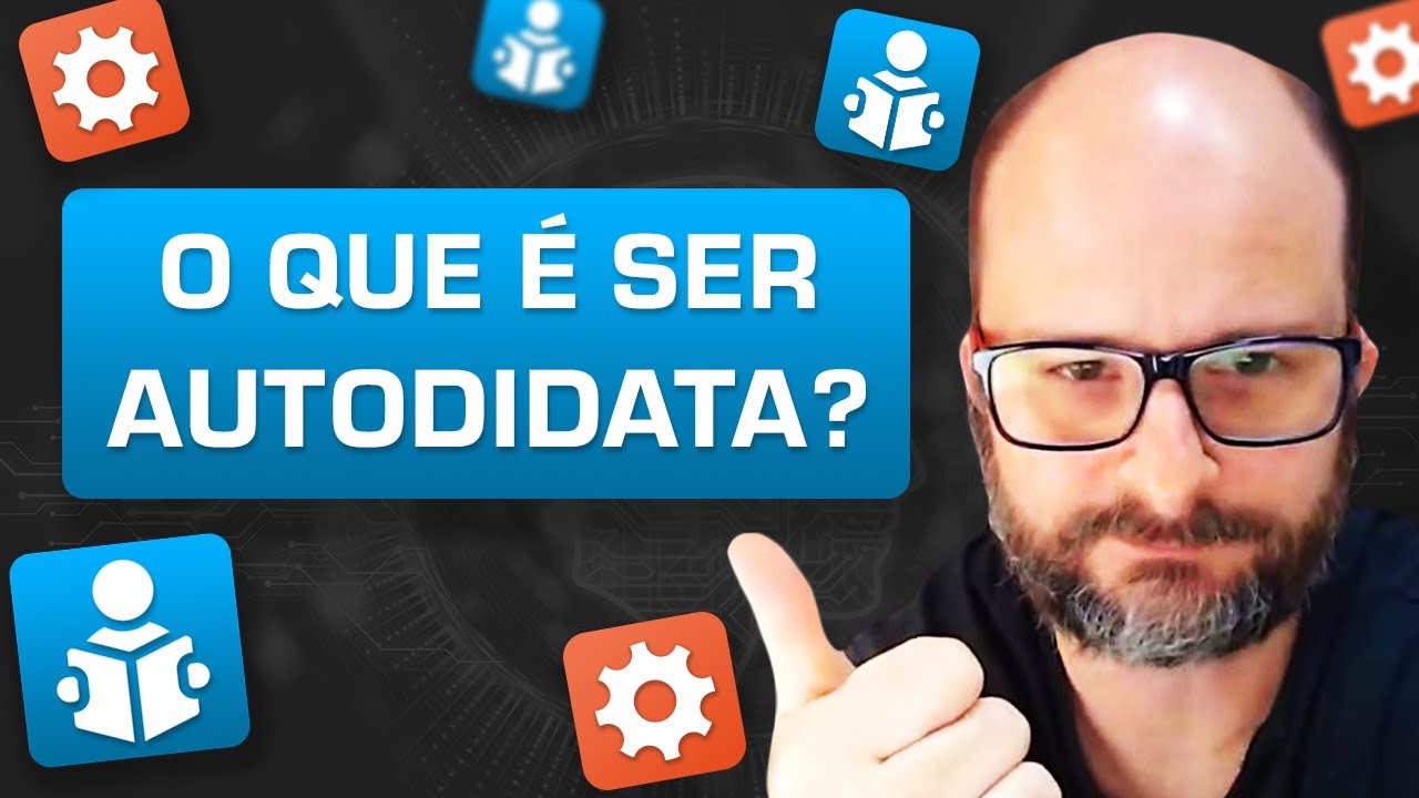 O que &eacute; ser uma pessoa autodidata?