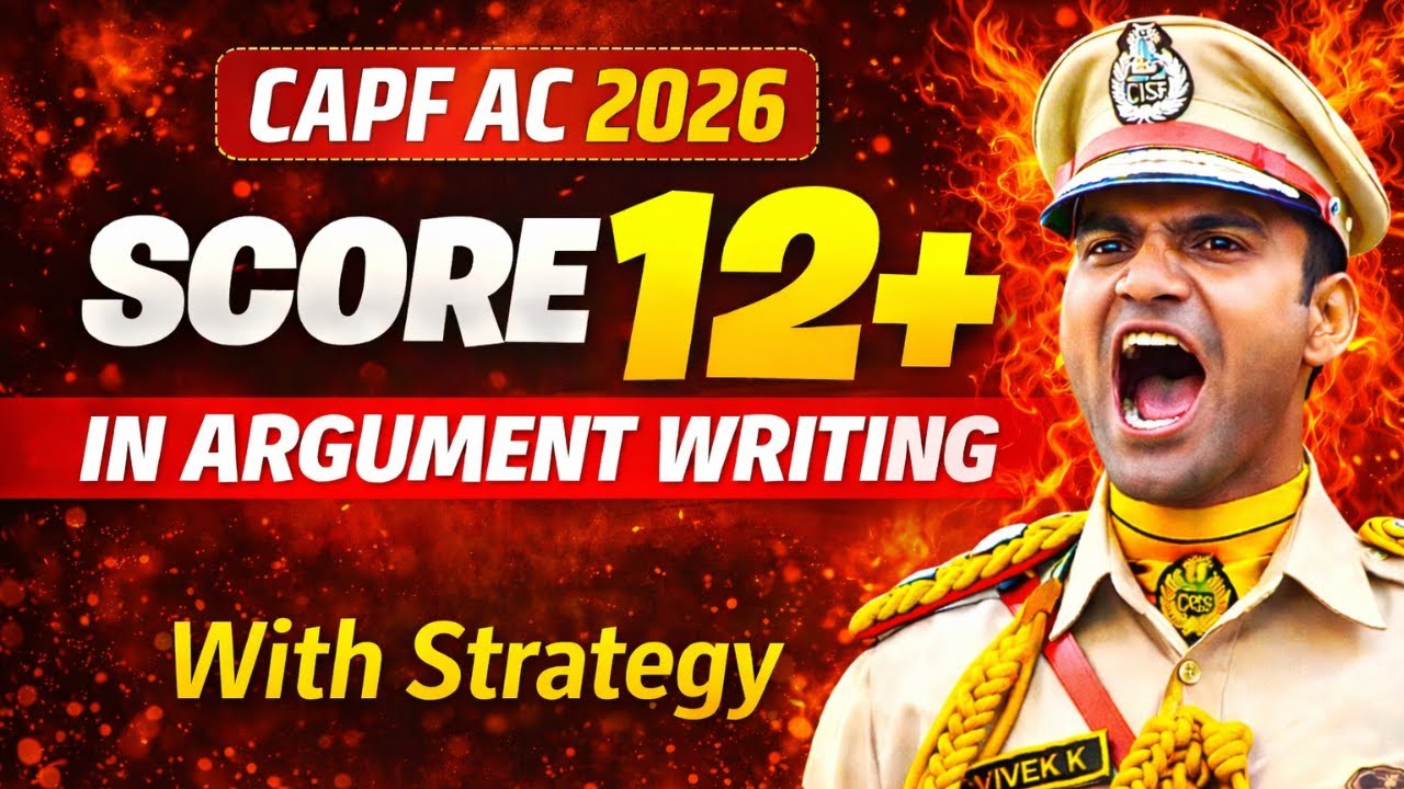 How to Write Argument for CAPF AC Paper 2 | Argument Writing Strategy for CAPF AC & Score 13+