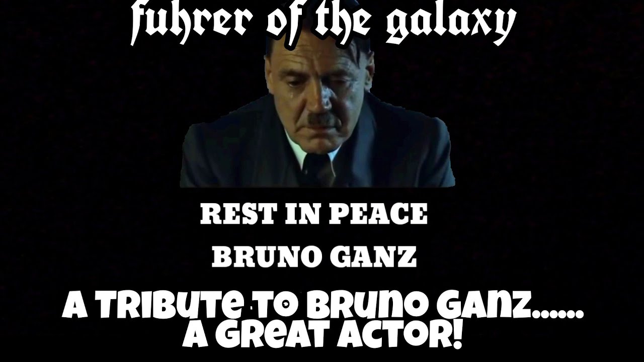 A Bruno Ganz Tribute..... [The death of Bruno Ganz 1941-2019]