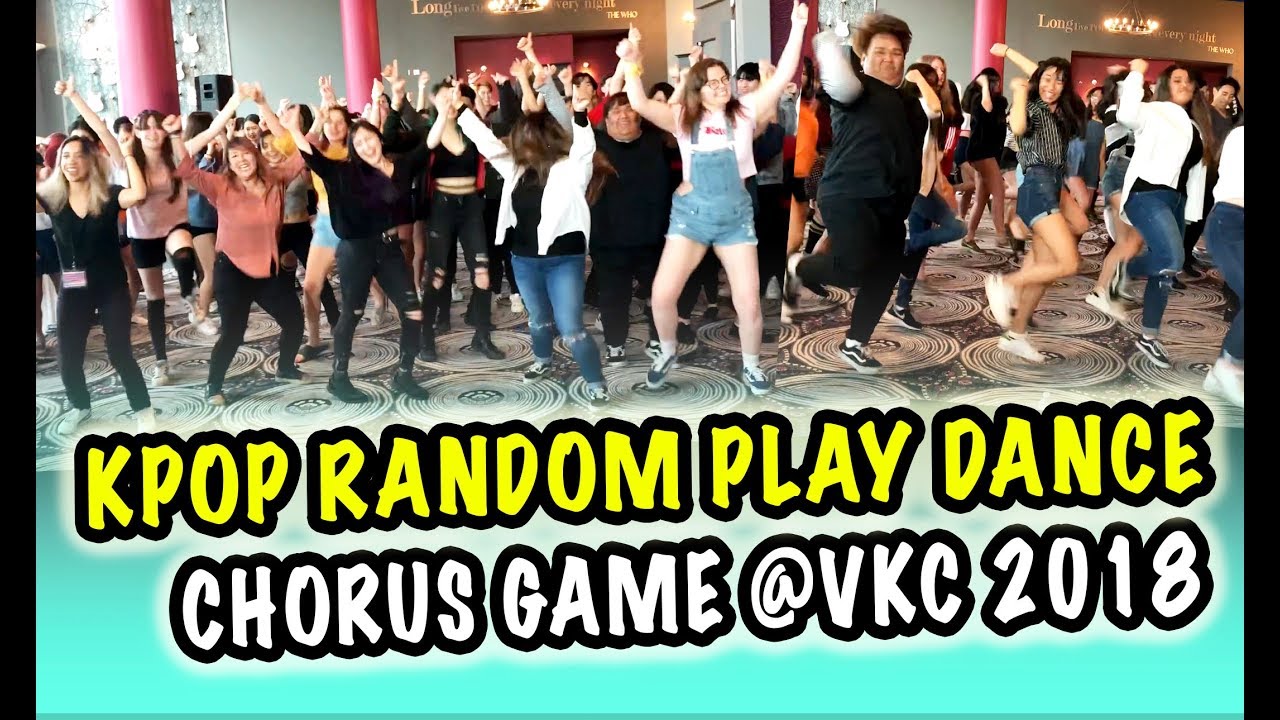 [VANCOUVER KPOP CON 2018] -- KPOP RANDOM PLAY DANCE CHORUS GAME [YOURS TRULY]