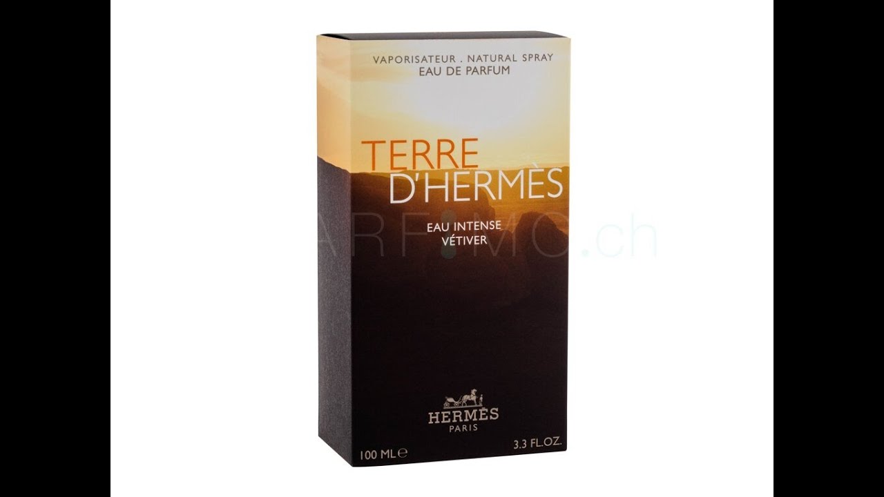 TERRE D'HERMES EAU INTENSE VETIVER 2018/مـراجعـة عطـر تيـر دي هيـرميـس أو أنتنـس فــيتـيـفـر