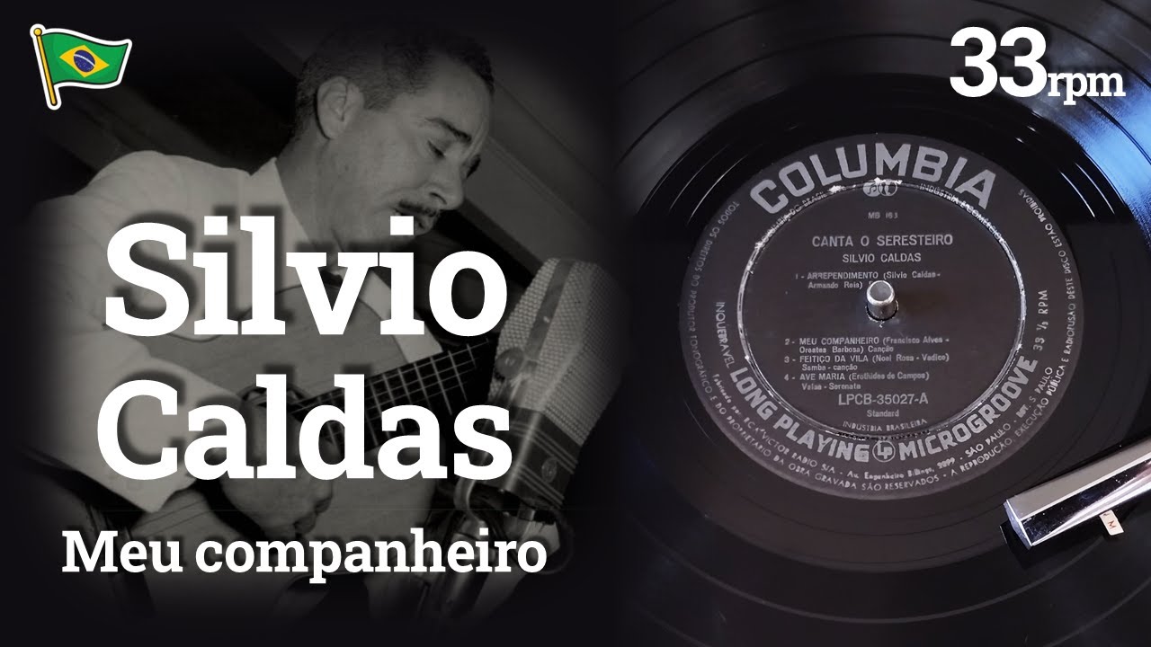 Meu companheiro - Sílvio Caldas
