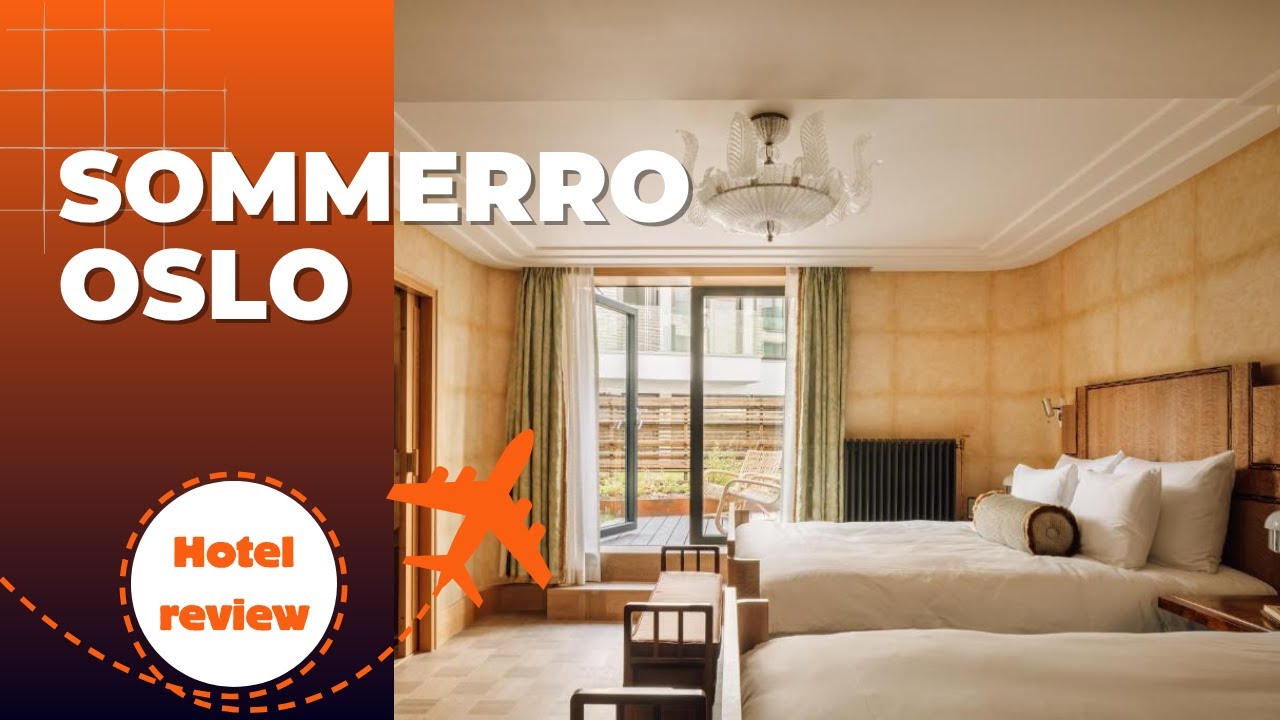 Hotel Review: Sommerro, Best Hotel in Oslo? June 2025
