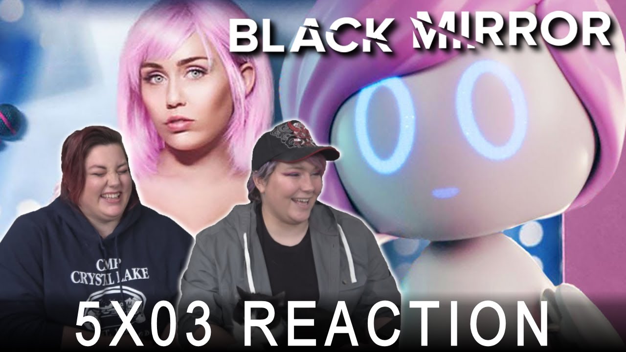 Black Mirror 5X03 RACHEL, JACK AND ASHLEY TOO reaction