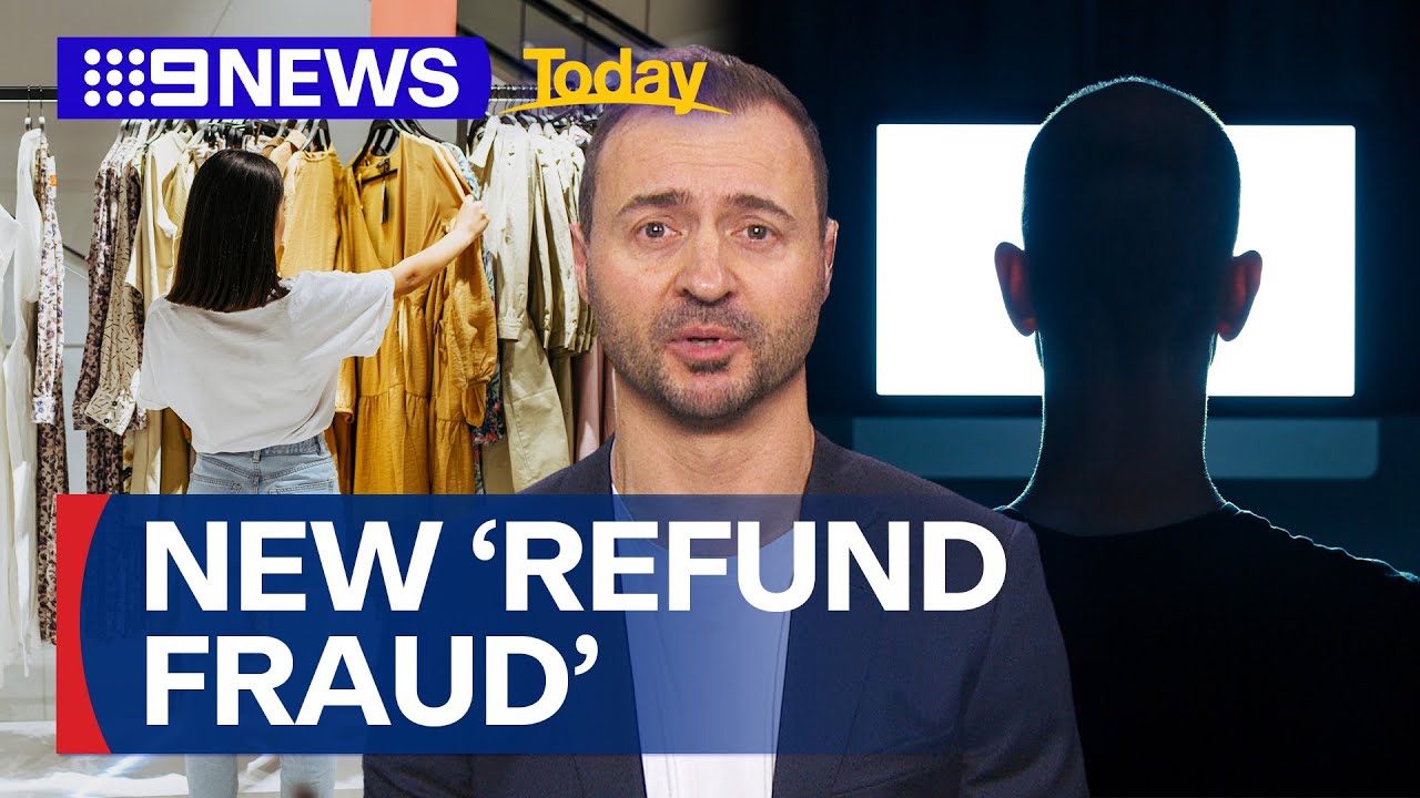 Customers affected by new &lsquo;refund fraud&rsquo; cyber scam | 9 News Australia