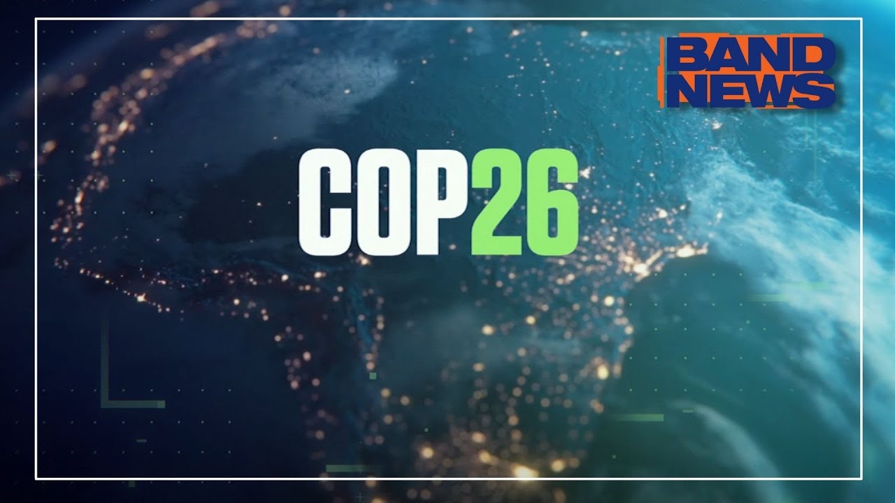 #COP26: L&iacute;deres sob press&atilde;o na Confer&ecirc;ncia do Clima, especialista comenta