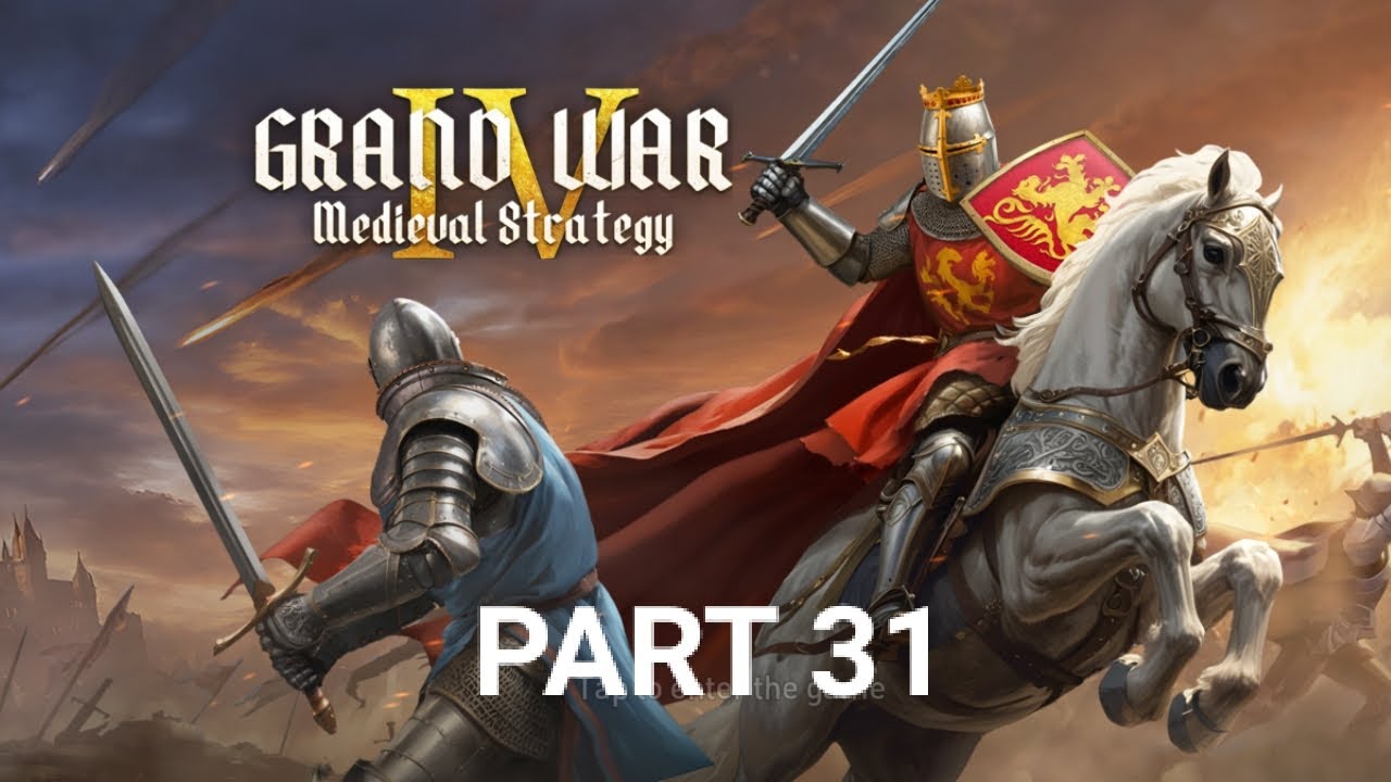 Grand War 4 - Medieval Strategy. P31