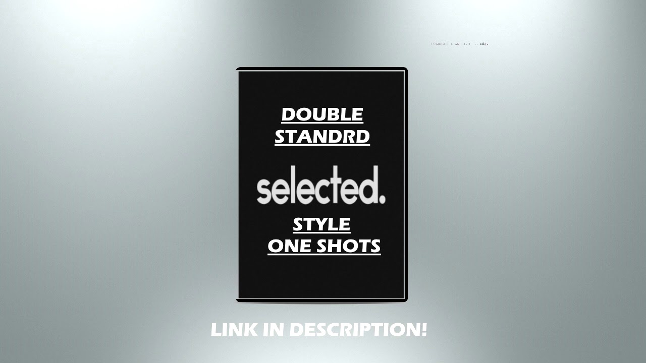 DS | Selected style one shots (Free Download)