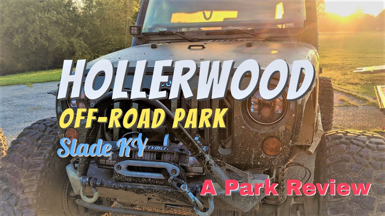 Hollerwood Off-Road Park Review, Trails and a Cabin Review