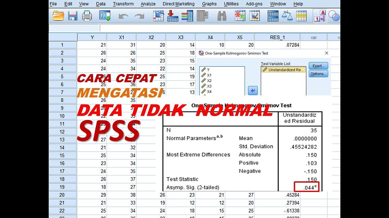 Cara Menormalkan Data dengan SPSS ||Uji Normalitas | Kolmogorov Smirnov||