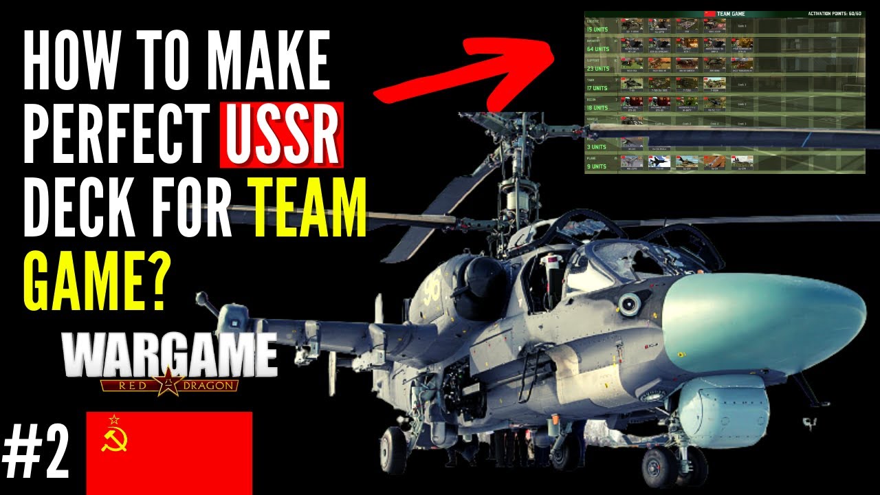 HOW TO MAKE THE PERFECT USSR DECK FOR A TEAM GAME?