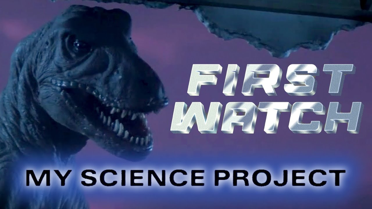 First Watch - My Science Project | You Gotta See This Movie!