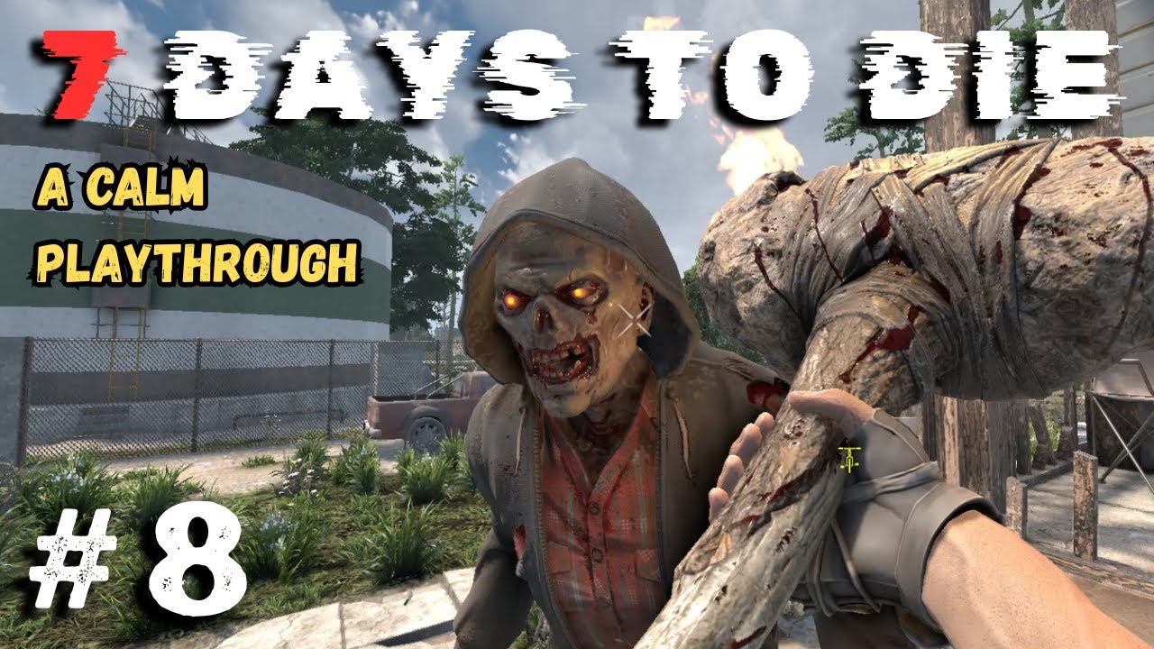 7 Days to Die: A Calm Playthrough: Ep 8 - Freeze Frame