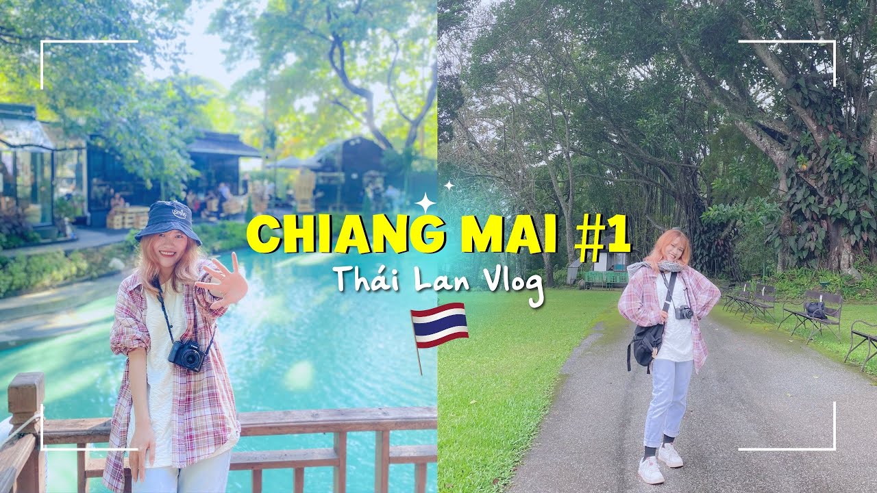 #24 Ngày đầu tiên nhiều thú vị tại Chiang Mai | Du lịch Thái Lan tập 5 // Mình là Linh