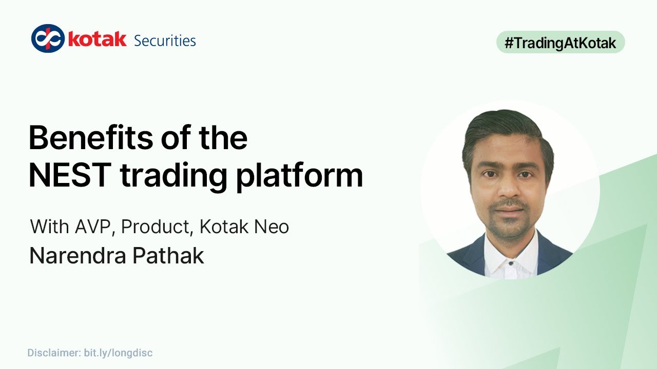Nest Trading Platform: Benefits, Features & Advantages | Kotak Securities