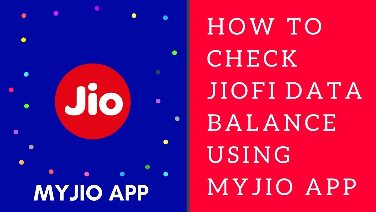 [October 2017] How to check JioFi data balance using MyJio app