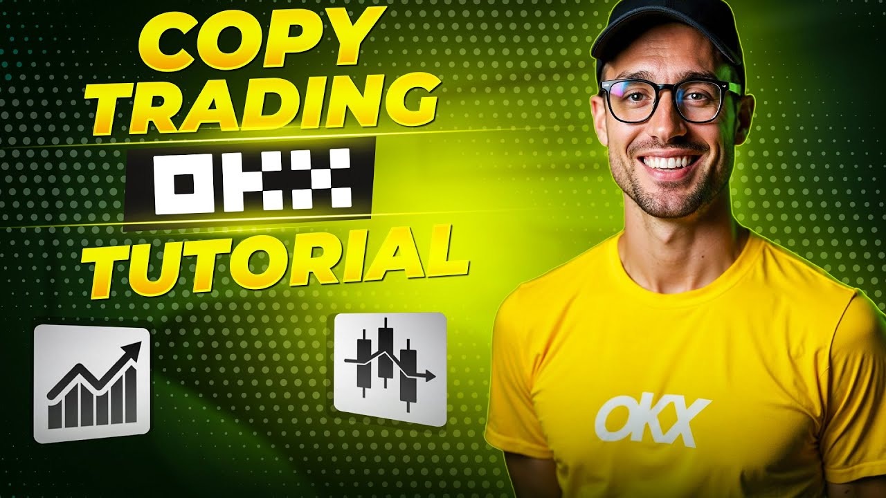 OKX Copy Trading 2025: Step-by-Step Tutorial & Tips