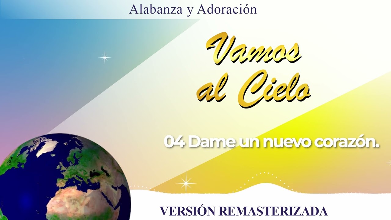 Dame Un Nuevo Corazon - Armonía Celestial