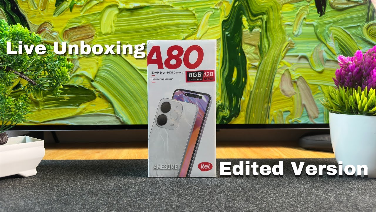 (Edited Version) iTel A80 Live Unboxing and First Impressions