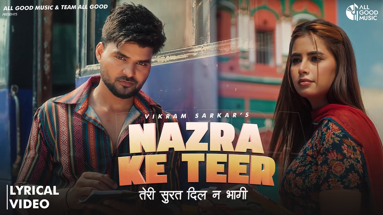 Nazra Ke Teer (Lyrical Video) Teri Surat Dil Ne Bhagi | Vikram Sarkar | New Haryanvi Songs Haryanavi