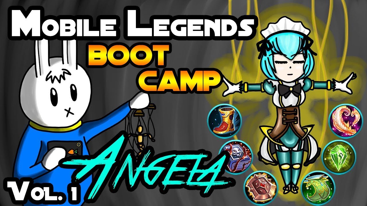 ANGELA - TIPS, ITEMS, SPELL, EMBLEMS, TRICKS, AND GUIDE - MGL MOBILE LEGENDS BOOT CAMP VOLUME 1
